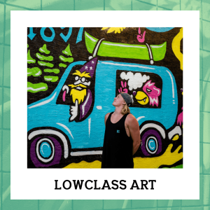 Lowclass Art